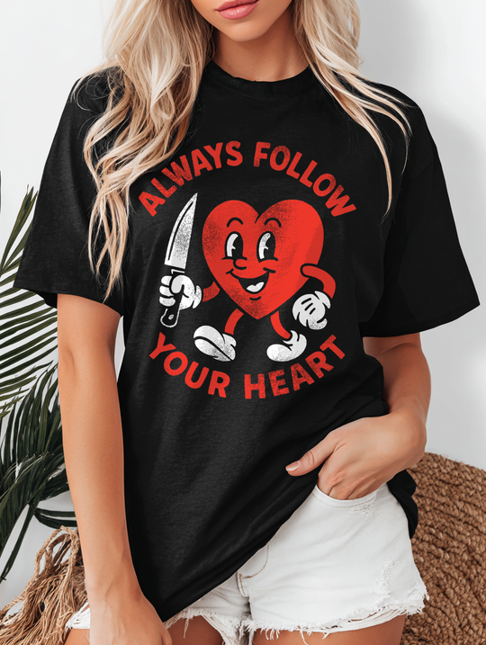 Always Follow Your Heart Womens WUNDERLAND Backyard Dept Halloween Booteek Short Sleeve Tee