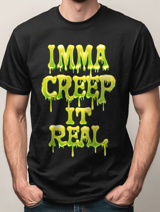 Imma Creep It Real Mens WUNDERLAND Backyard Dept Halloween Booteek Short Sleeve Tee