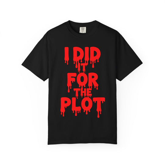 I Did It For the Plot  Womens WUNDERLAND Backyard Dept Halloween Booteek Short Sleeve Tee