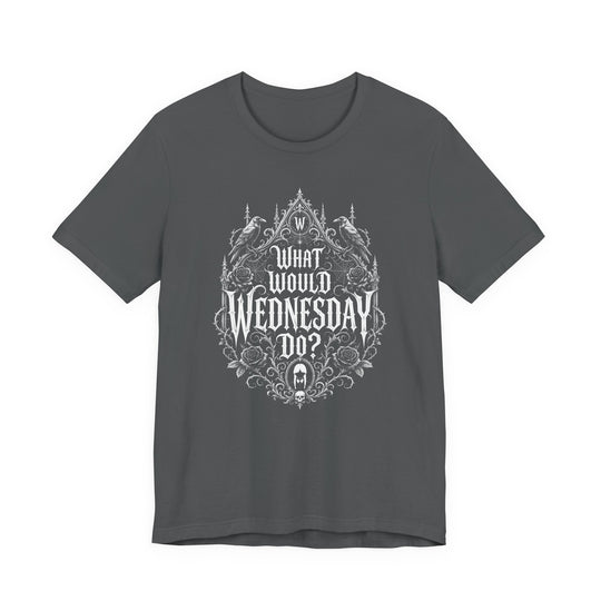 What Would Wednesday Do? Women&