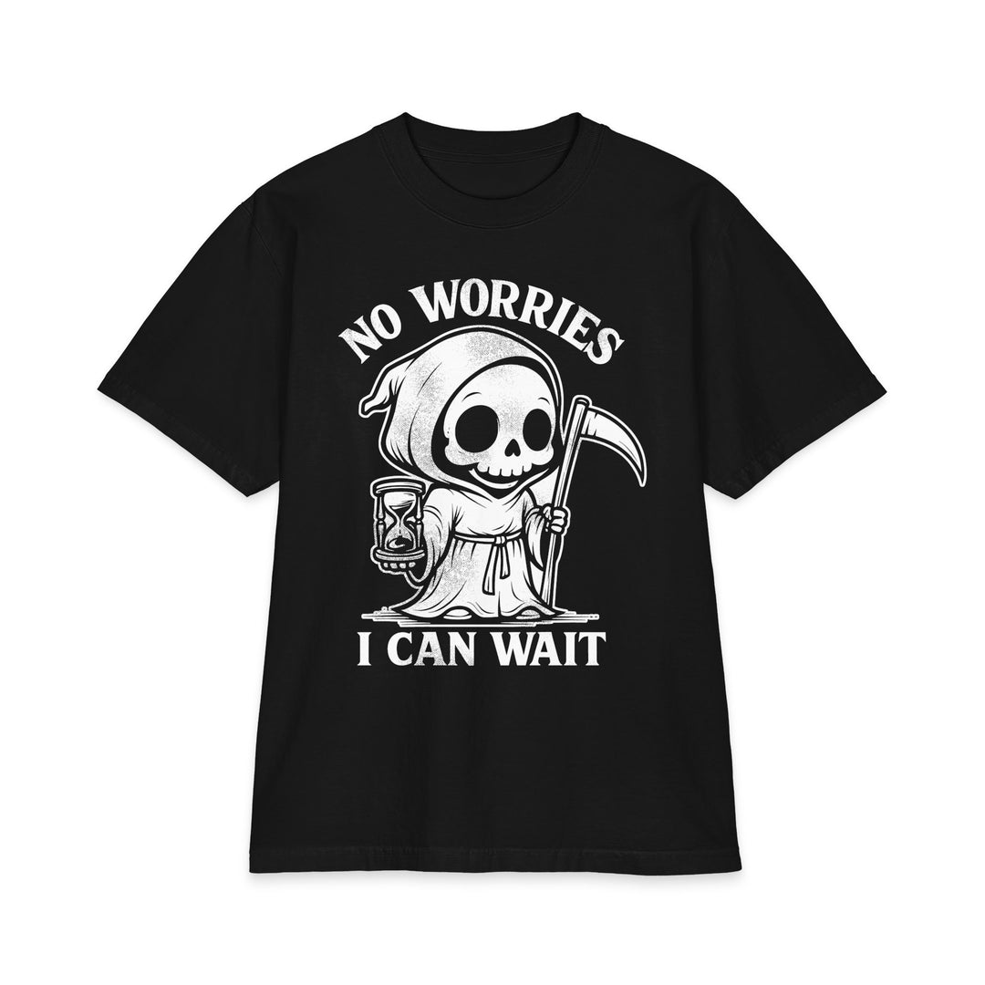 No Worries I Can Wait Grim Reaper Heavyweight Boxy Fit Halloween Tee