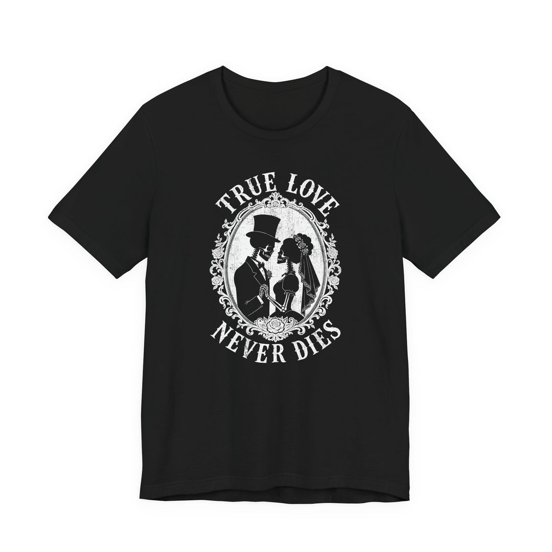 True Love Never Dies Skeleton Silhouettes Women&