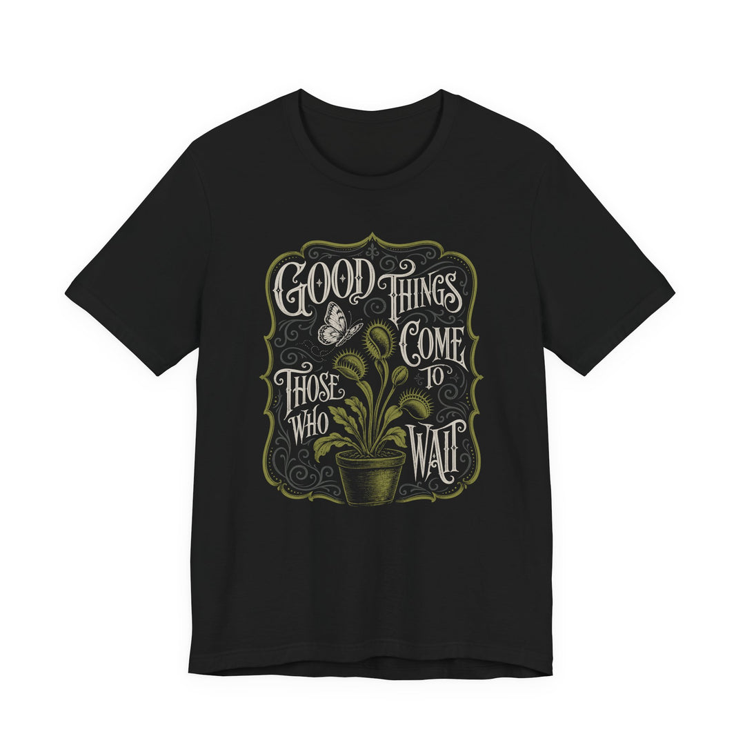 “Good Things Come to Those Who Wait” Vintage Movie Men&
