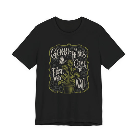 “Good Things Come to Those Who Wait” Vintage Movie Men&