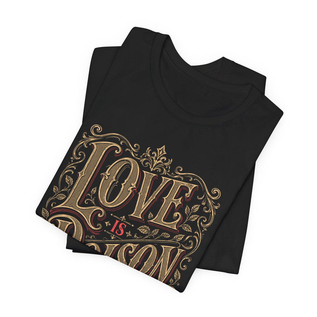 Love Is Poison Skull Rose Mens WUNDERLAND Halloween Booteek Short Sleeve Tee