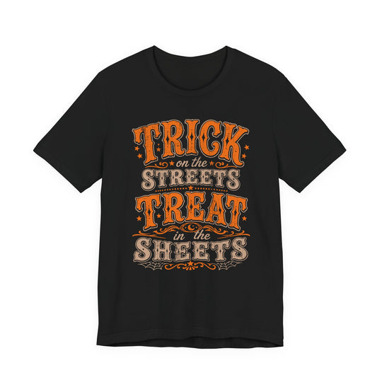 Trick On The Streets Treat In The Sheets Men&