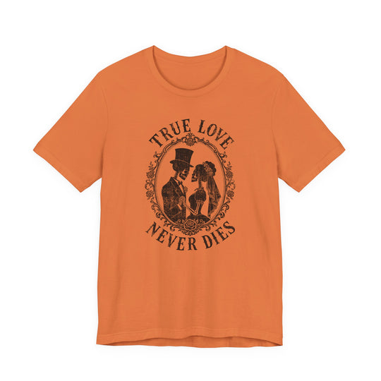 True Love Never Dies Skeleton Silhouettes Women&