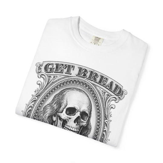 Get Bread Or Get Dead Mens ATOMYK Short Sleeve Tee