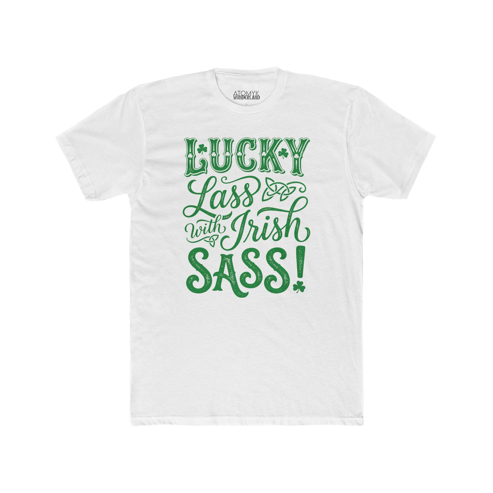 Lucky Lass With Irish Sass St. Patrick's Day Humor Short Sleeve Graphic Tee