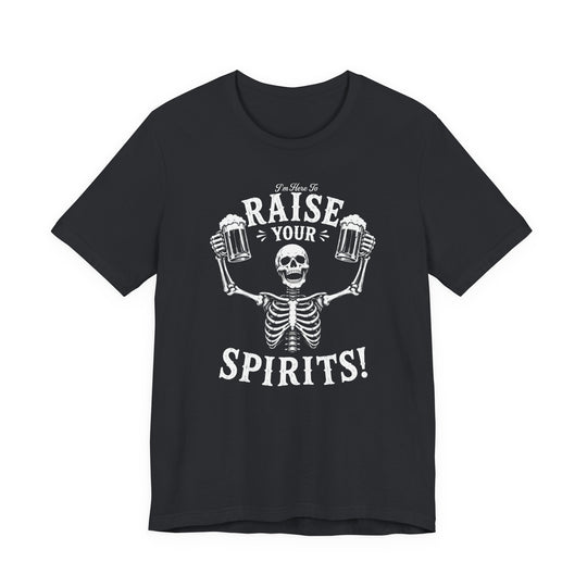 Raise Your Spirits Skeleton Funny Beer Men&