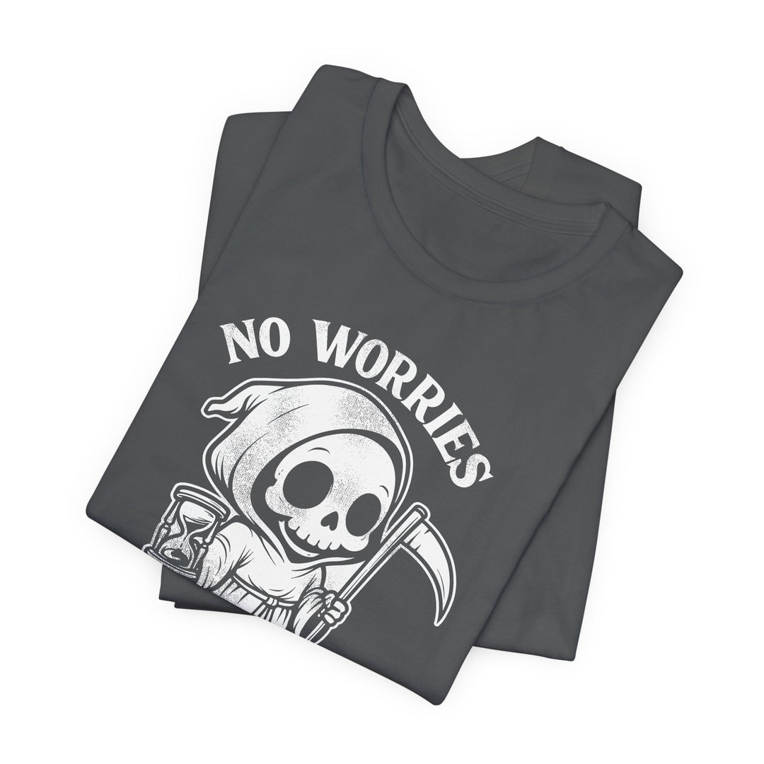 No Worries I Can Wait Grim Reaper Men&