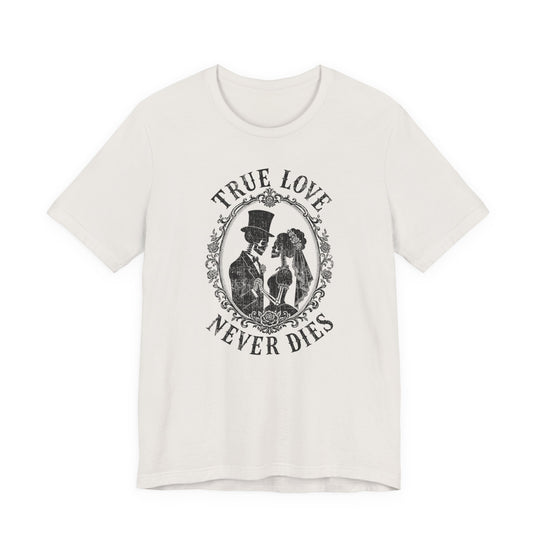 True Love Never Dies Skeleton Silhouettes Women&