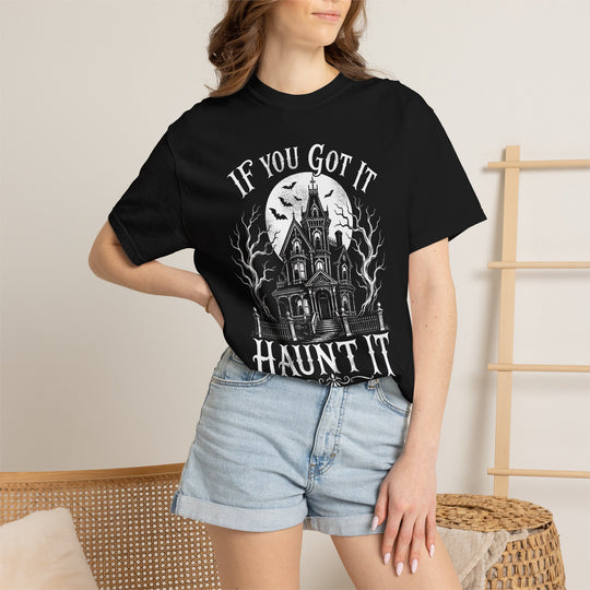 If You Got It Haunt It Haunted House Womens WUNDERLAND Halloween Booteek Short Sleeve Tee