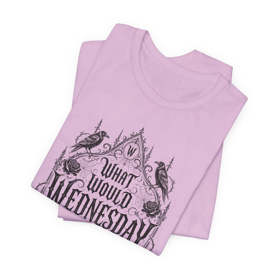 What Would Wednesday Do? Women&