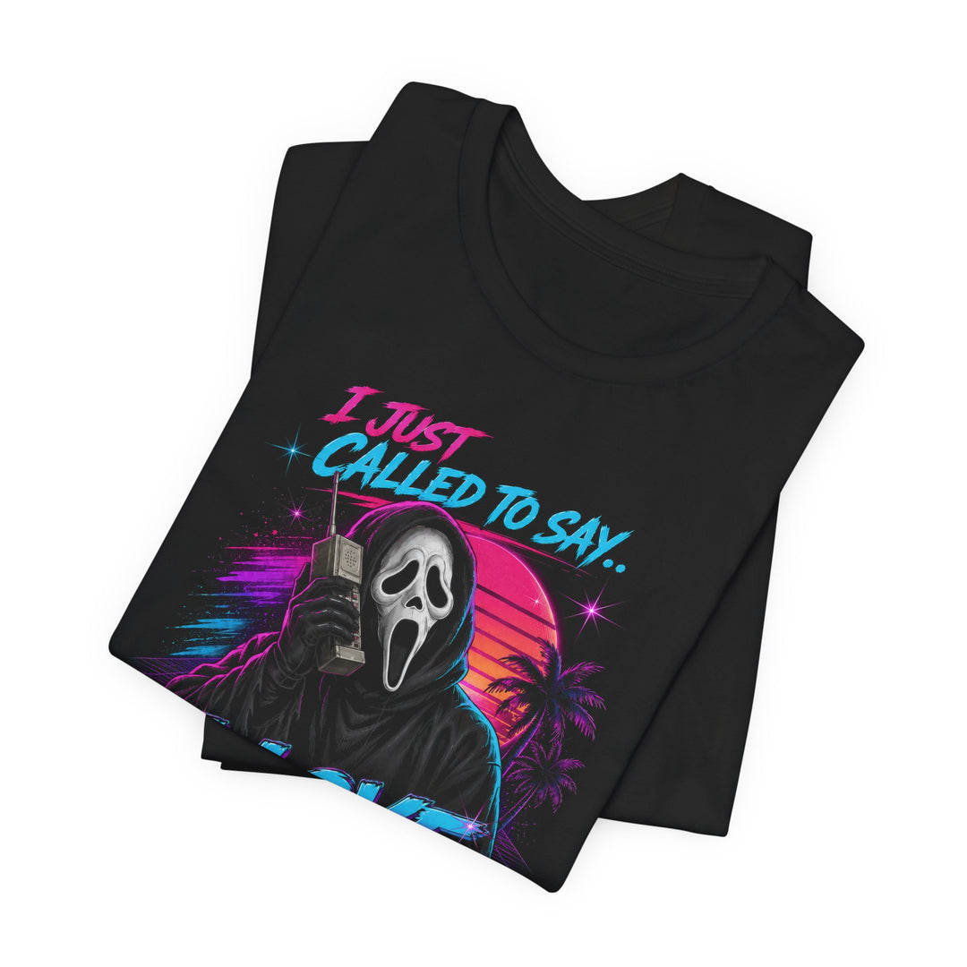 I Just Called to Say I Love Scary Movies 80s Retro Women&