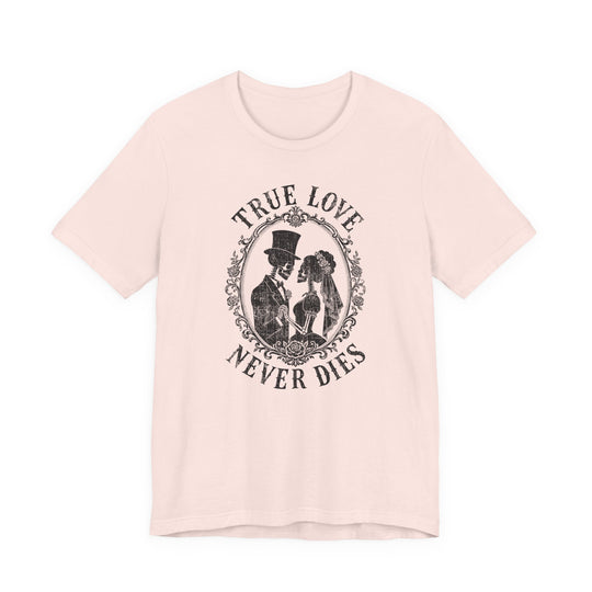 True Love Never Dies Skeleton Silhouettes Women&