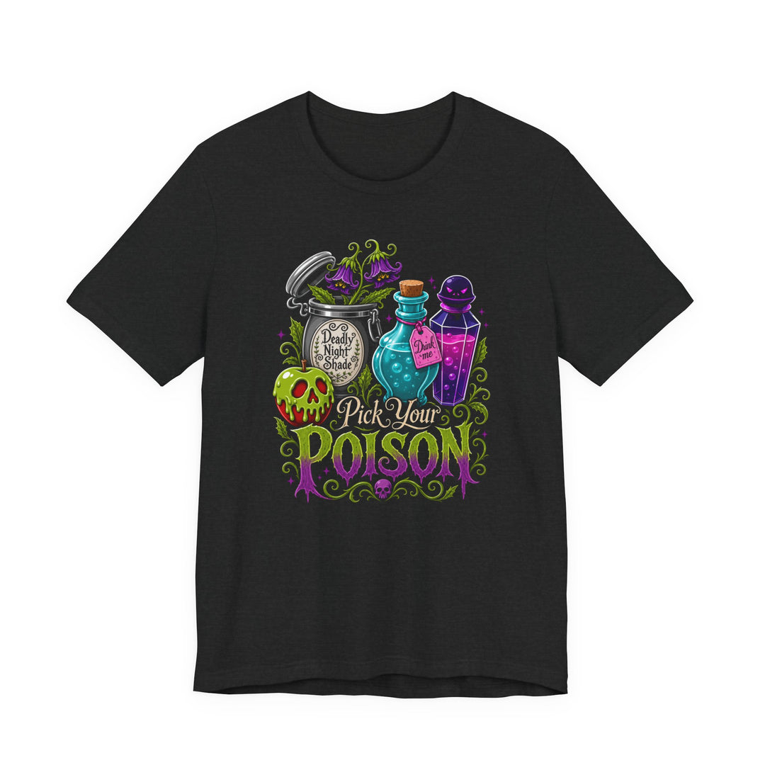 Pick Your Poison Women&