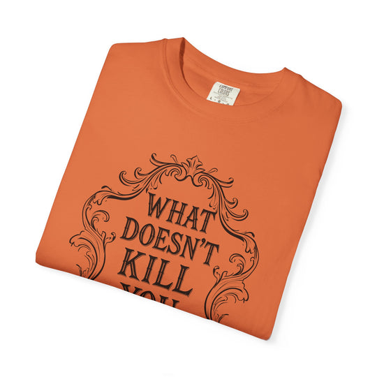 What Doesn't Kill You Womens WUNDERLAND Backyard Dept Halloween Booteek Short Sleeve Tee