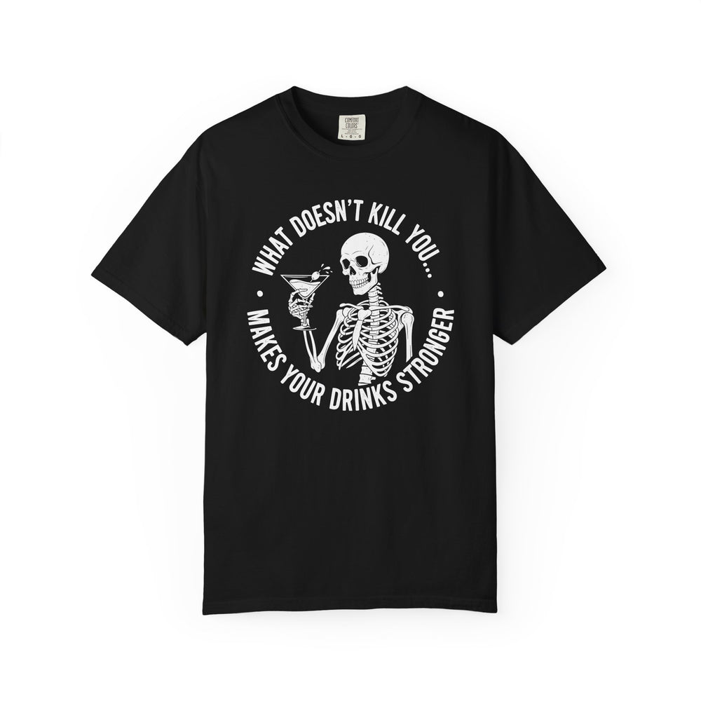 What Doesn't Kill You Makes Your Drinks Stronger Mens WUNDERLAND Backyard Dept Halloween Booteek Short Sleeve Tee