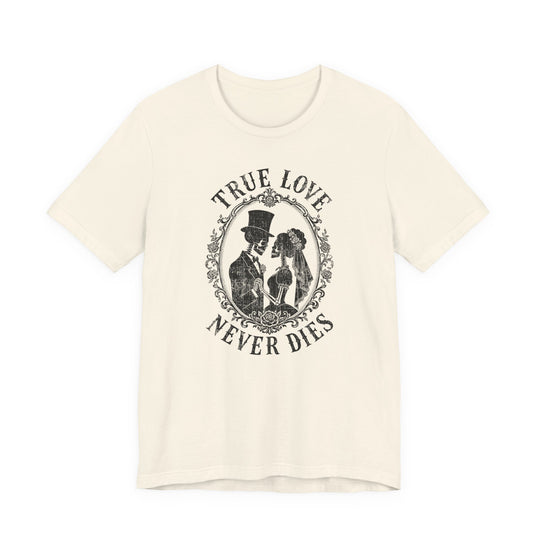 True Love Never Dies Skeleton Silhouettes Women&