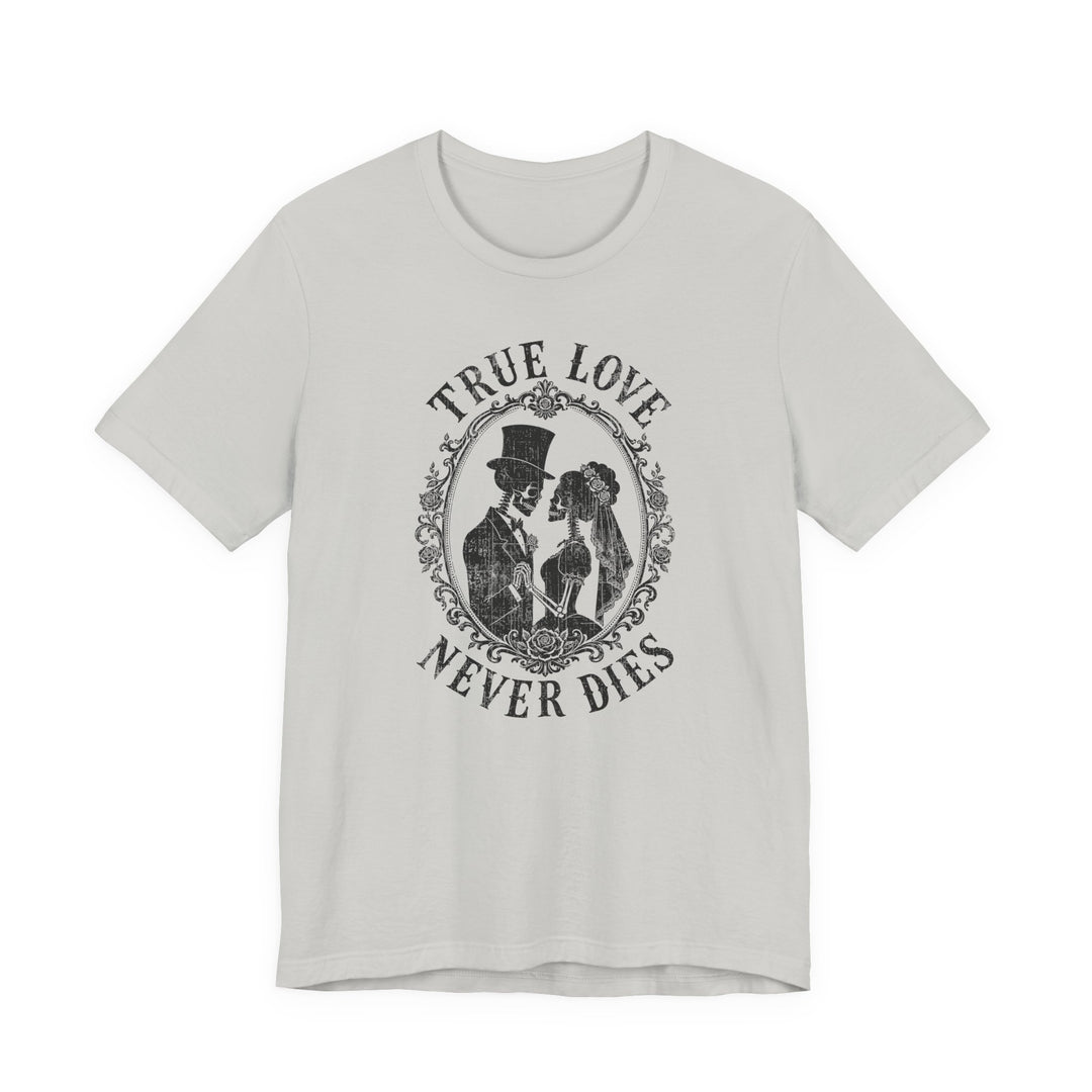 True Love Never Dies Skeleton Silhouettes Women&