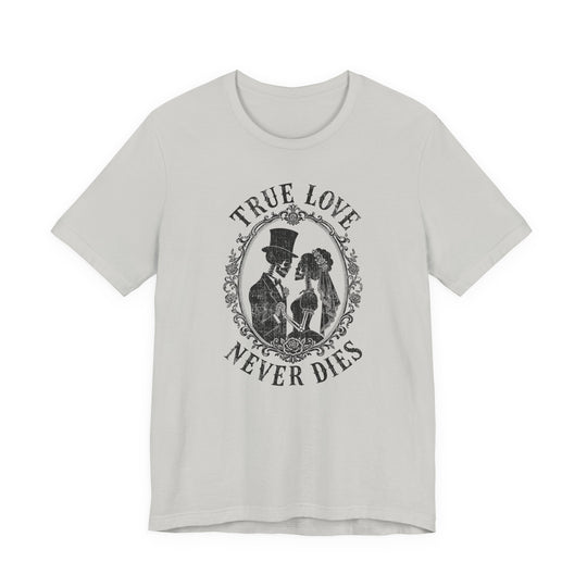 True Love Never Dies Skeleton Silhouettes Women&