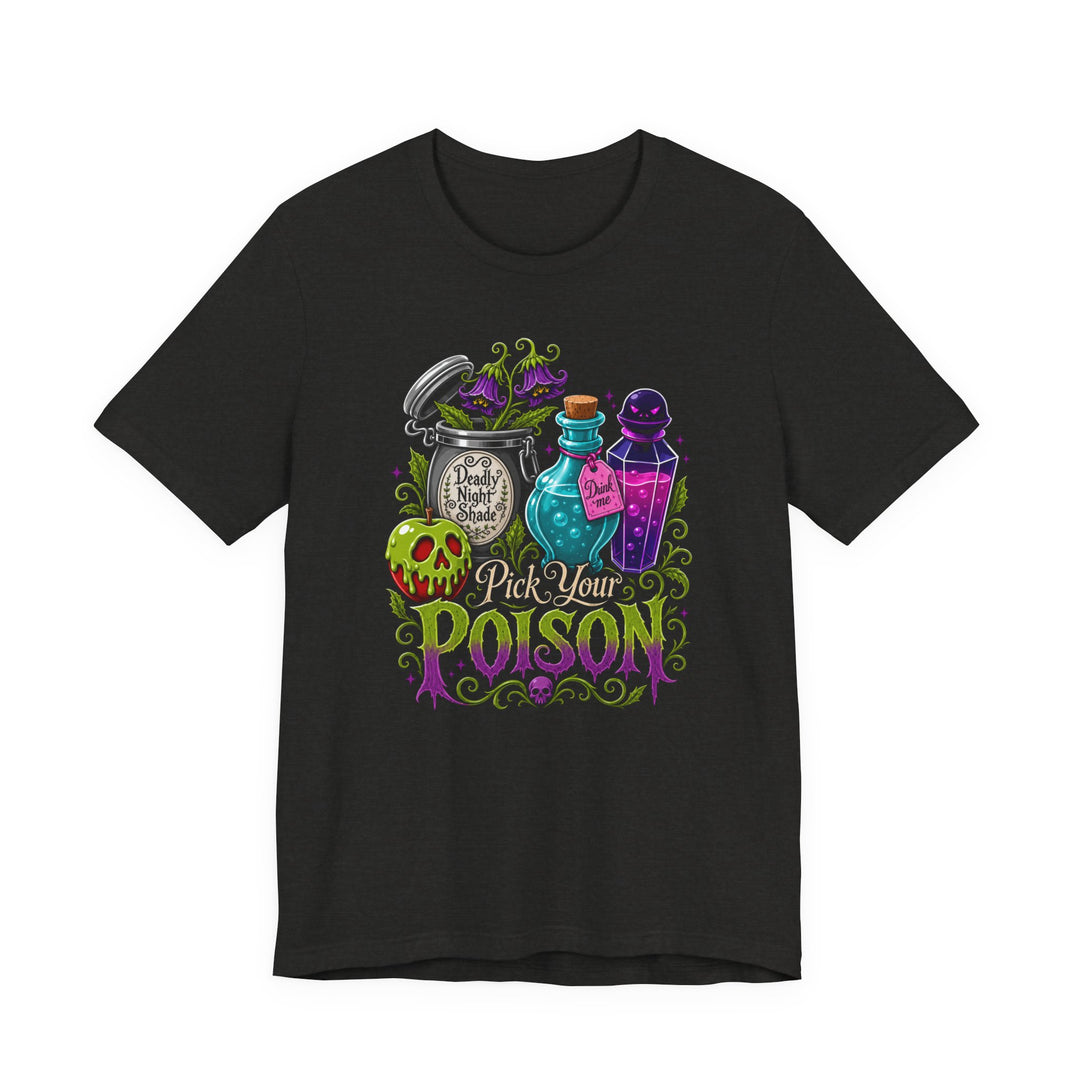 Pick Your Poison Women&