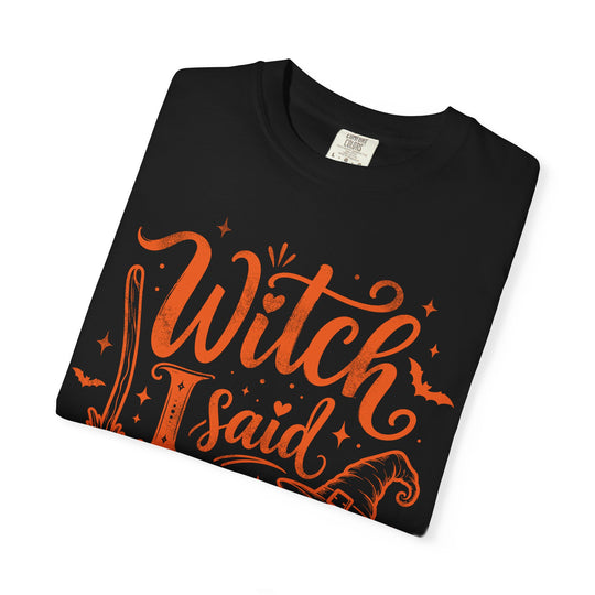Witch I Said What I Said Womens WUNDERLAND Halloween Booteek Short Sleeve Tee