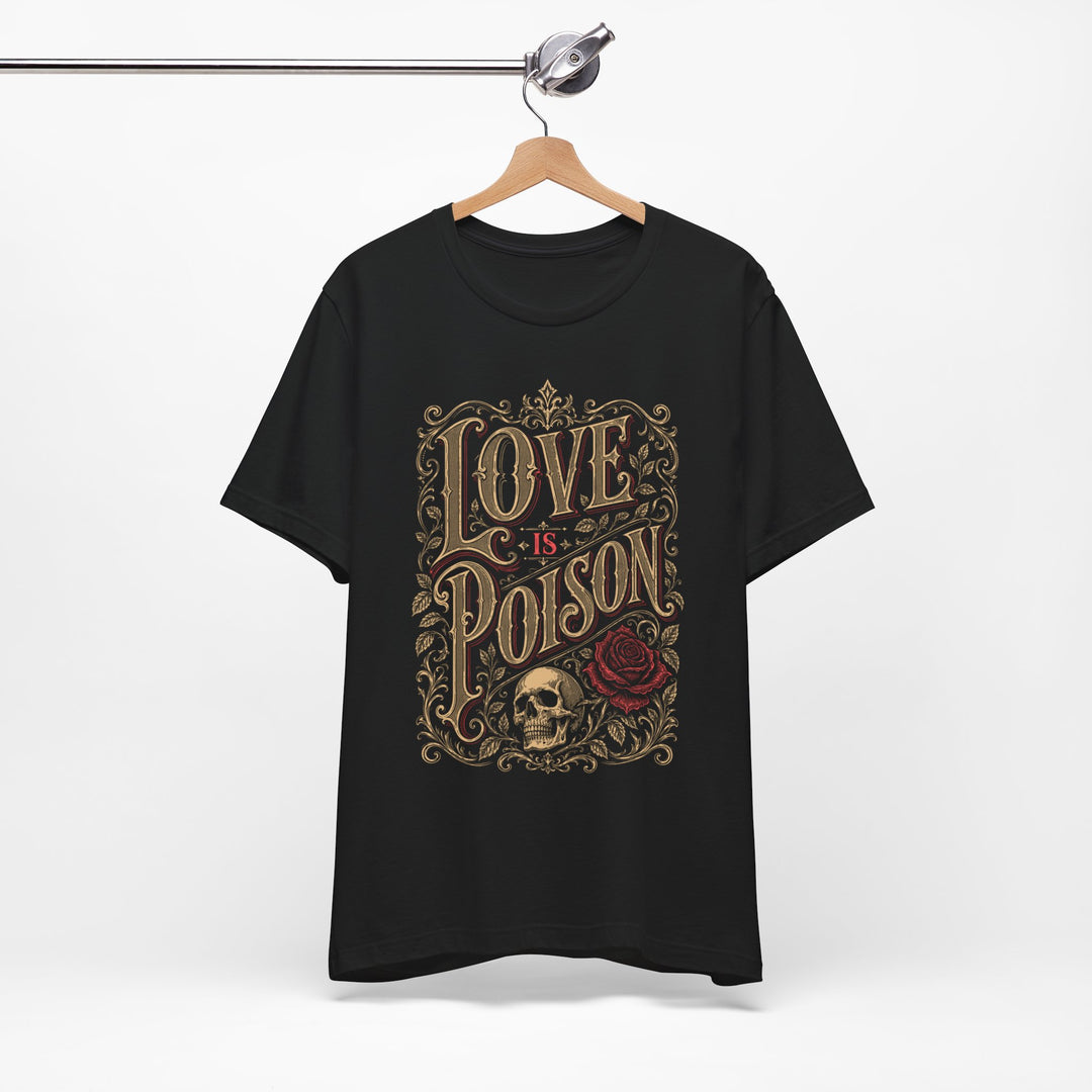 Love Is Poison Skull Rose Mens WUNDERLAND Halloween Booteek Short Sleeve Tee