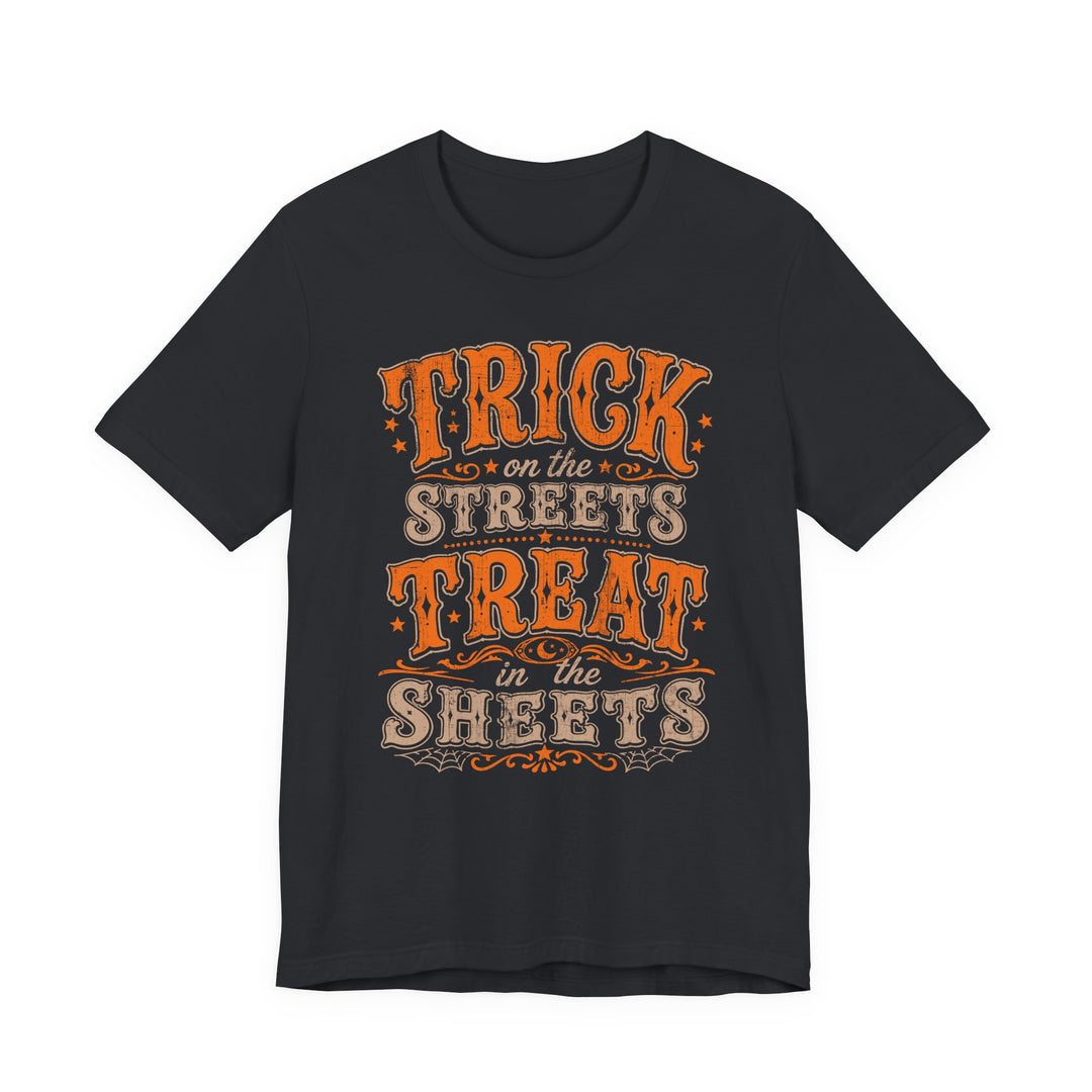 Trick On The Streets Treat In The Sheets Men&