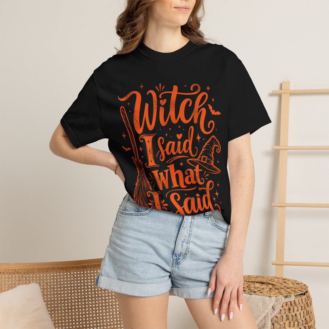Witch I Said What I Said Womens WUNDERLAND Halloween Booteek Short Sleeve Tee