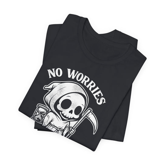 No Worries I Can Wait Grim Reaper Men&