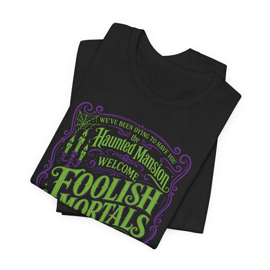 Foolish Mortals Women&