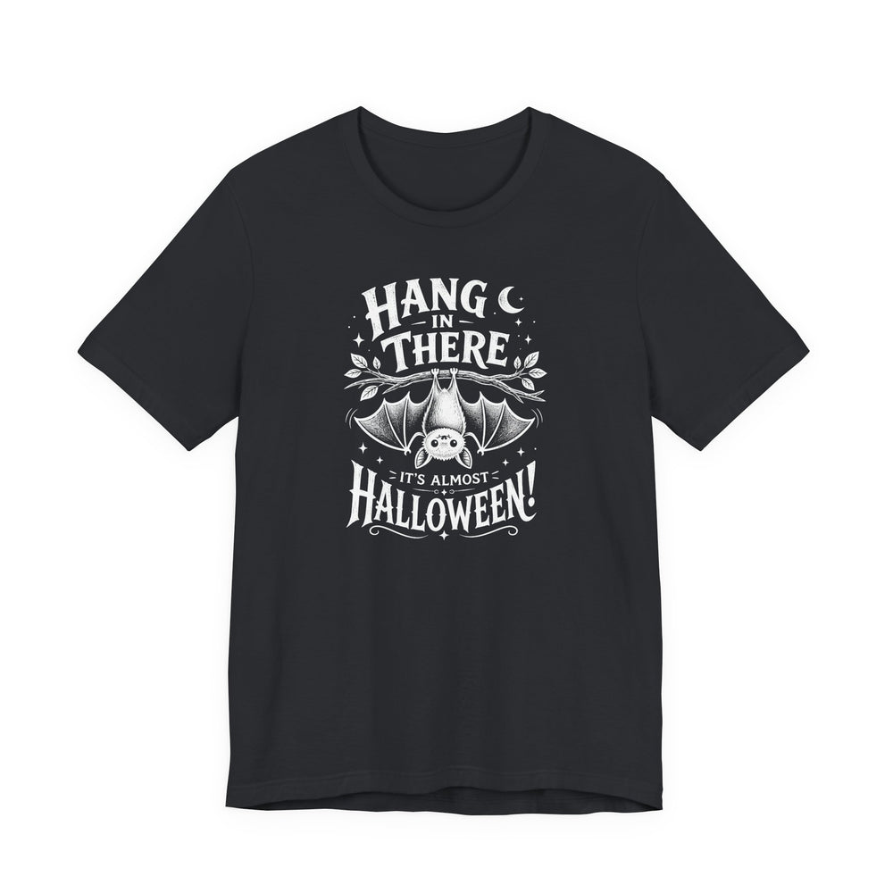 "Hang in There, It's Almost Halloween!" Bat Women's Halloween Classic Fit Tee